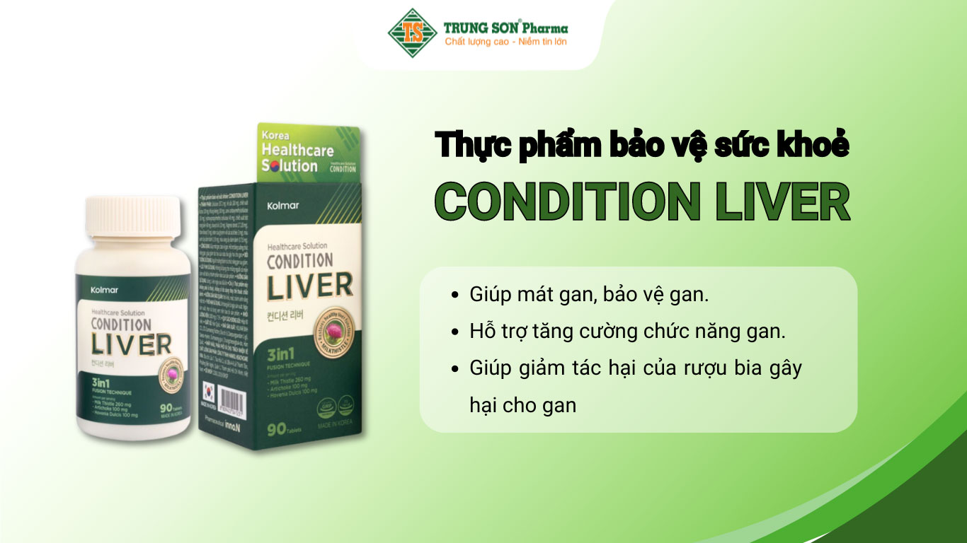 Viên uống Condition Liver bổ gan, thanh nhiệt