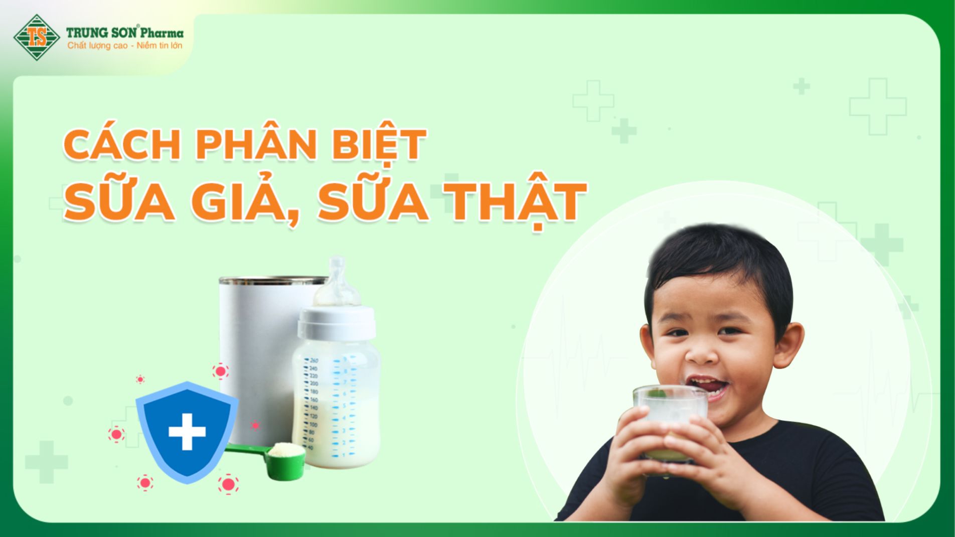 07 Cách phân biệt sữa giả và sữa thật đơn giản tại nhà