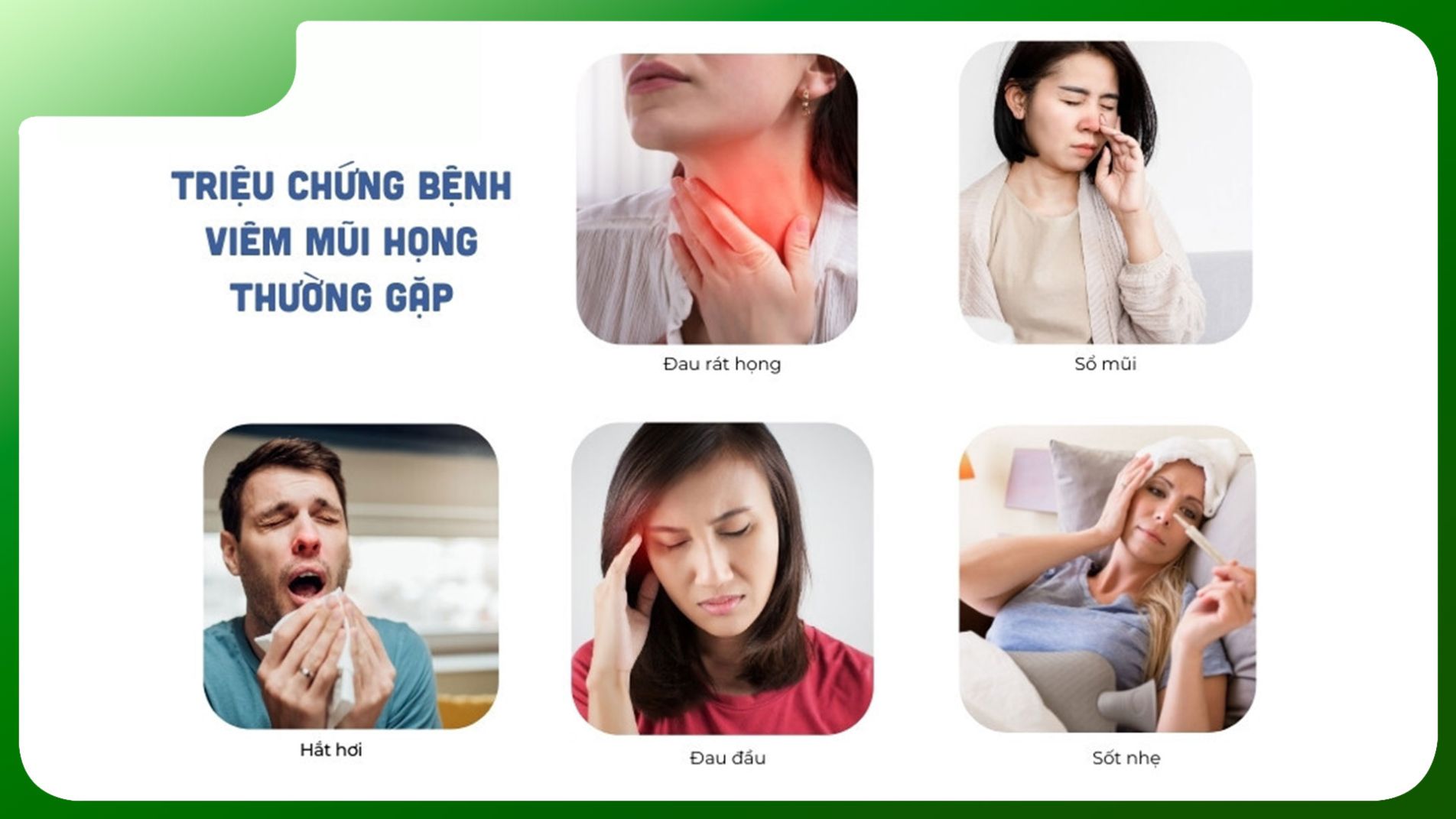 Triệu chứng điển hình của viêm mũi như hắt hơi, sổ mũi và nghẹt mũi.