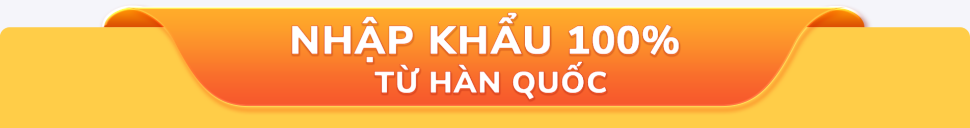 Sản phẩm nhập khẩu 100% từ Hàn Quốc