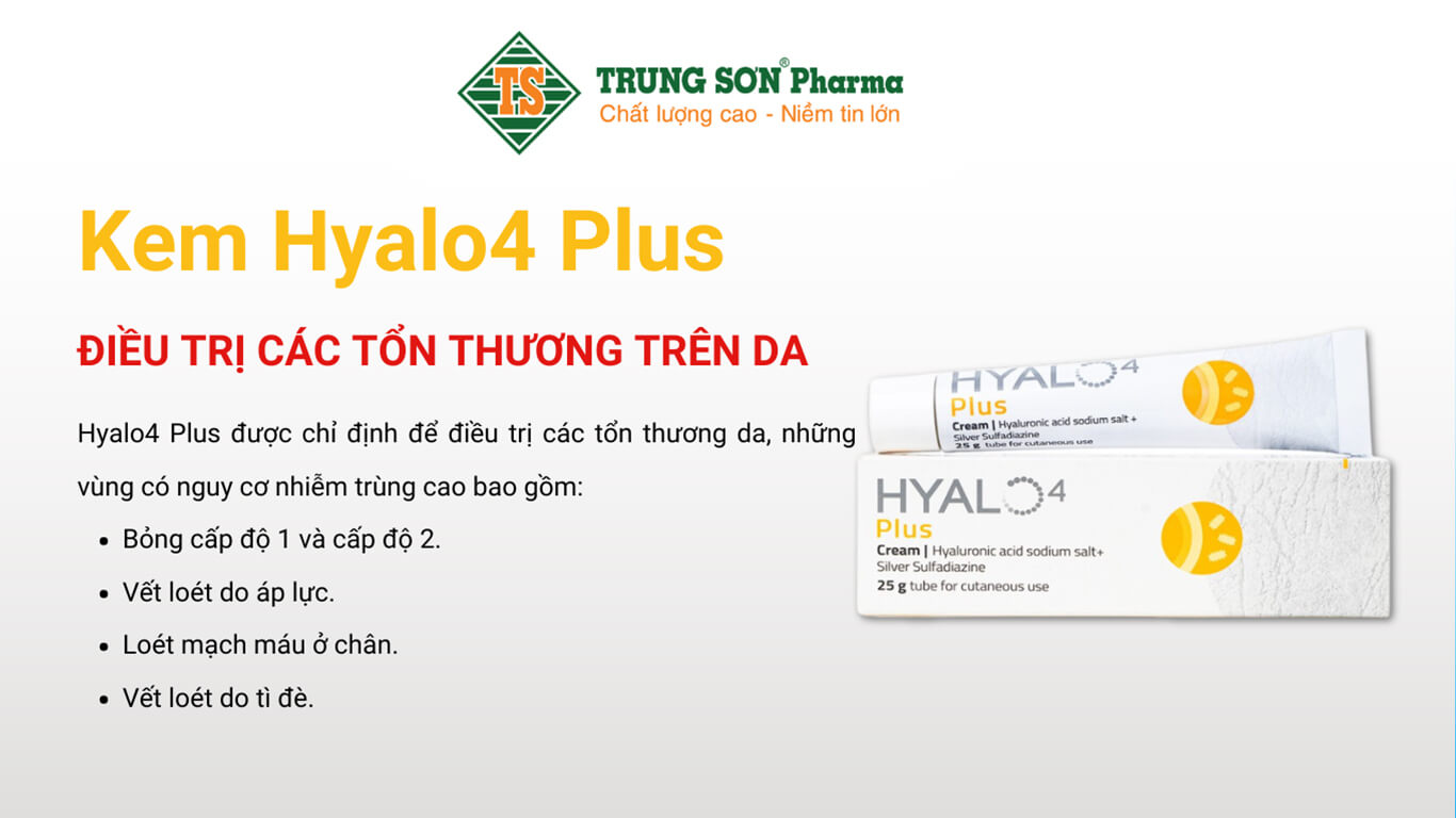 Kem Hyalo4 Plus điều trị các tổn thương trên da