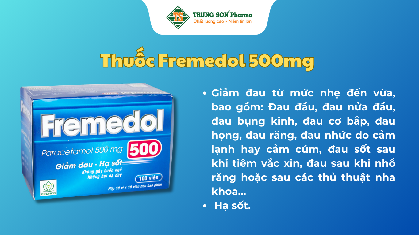 thuoc-fremedol-500mg-giam-dau-ha-sot-tu-nhe-den-vua-10-vi-x-10-vien