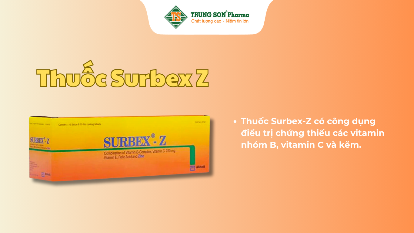 thuoc-surbex-z-dieu-tri-chung-thieu-cac-vitamin-nhom-b-vitamin-c-va-kem-hop-10-vi-x-10-vien