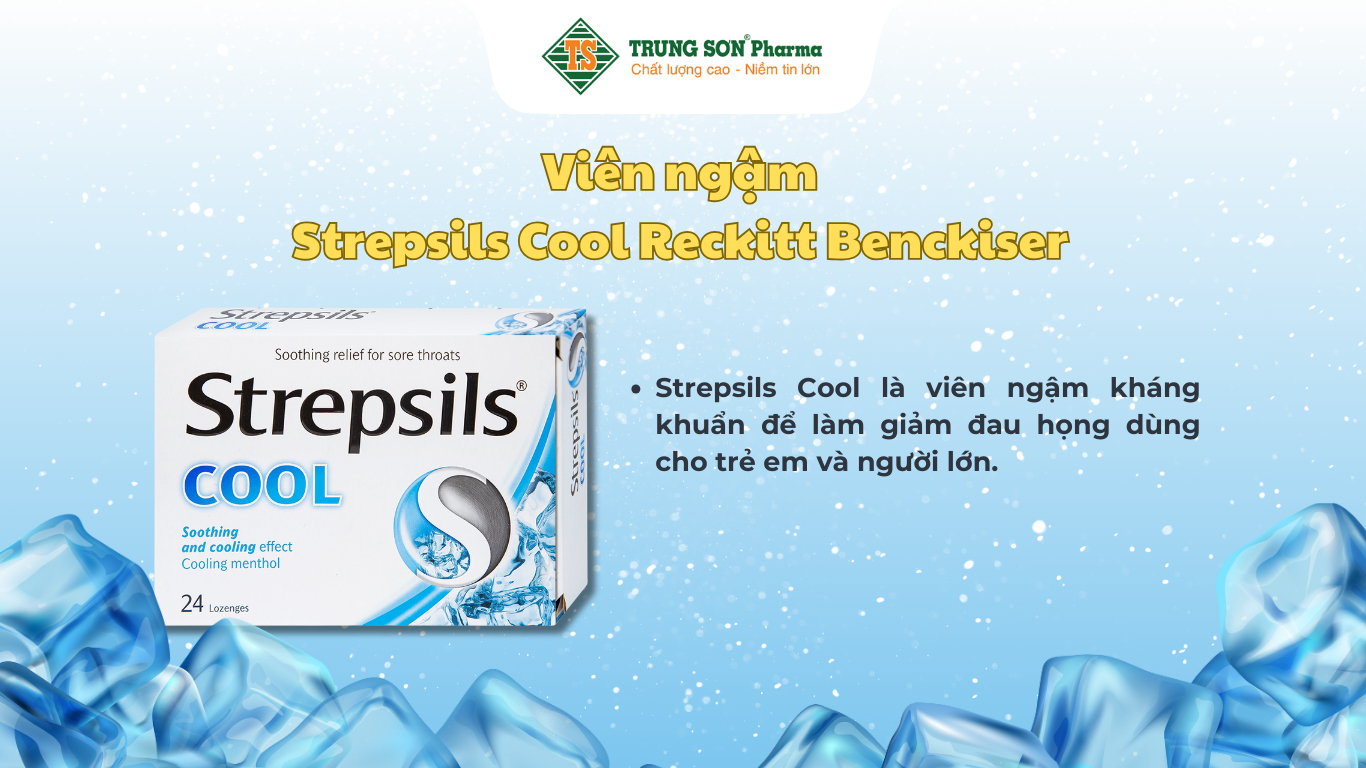 vien-ngam-strepsils-cool-reckitt-benckiser-dieu-tri-viem-hong-2-vi-x-12-vien