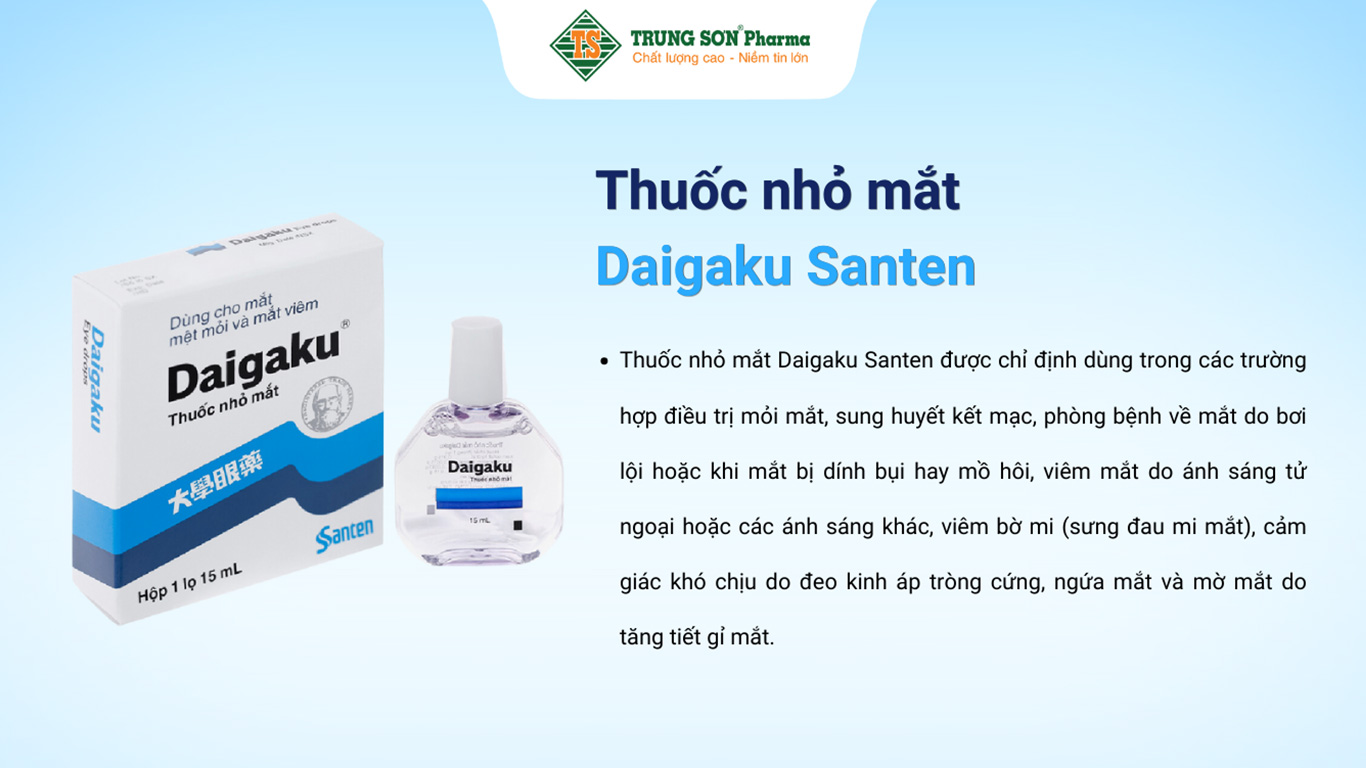 Thuốc nhỏ mắt Daigaku Santen điều trị mỏi mắt, sung huyết kết mạc (15ml)