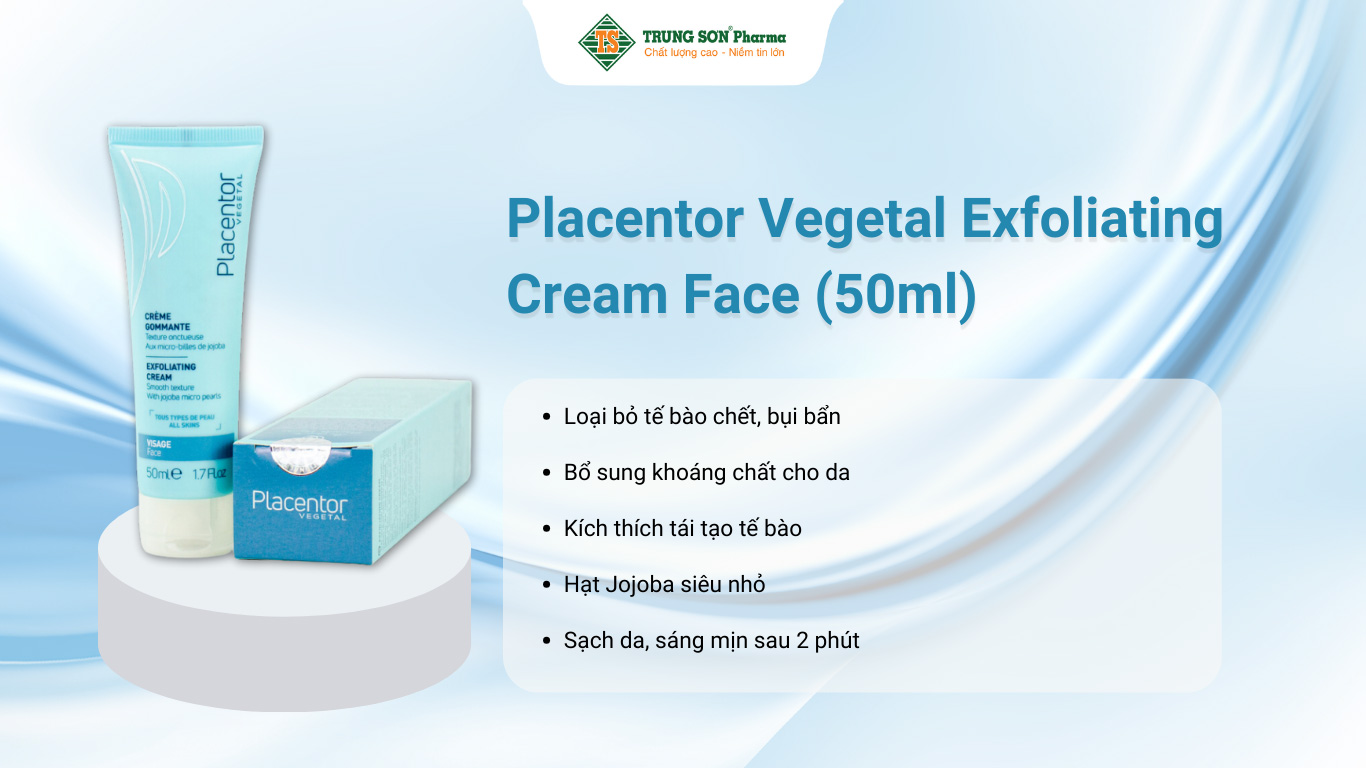  Tẩy tế bào chết Placentor Vegetal Exfoliating Cream