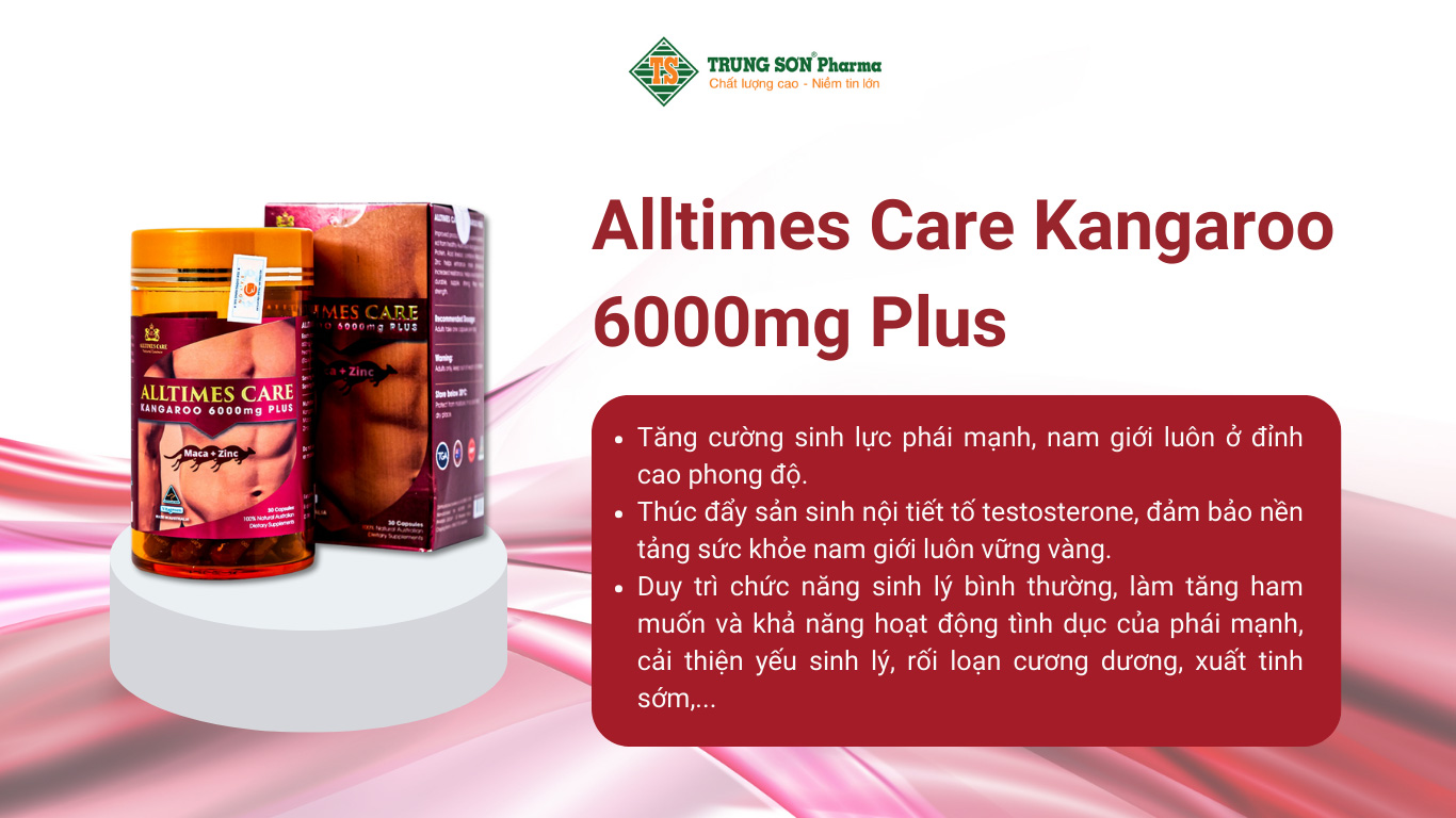 Thực phẩm bảo vệ sức khoẻ Alltimes Care Kangaroo 6000mg Plus