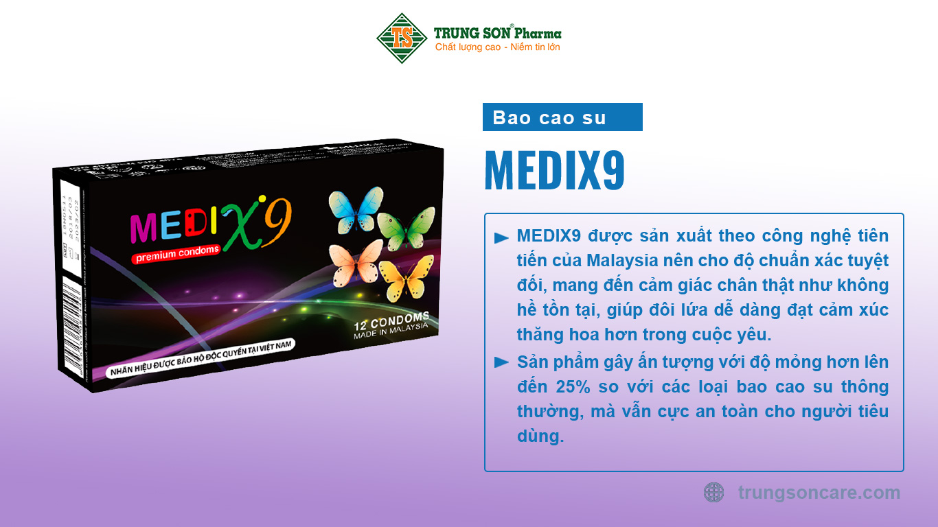 MEDIX9 được sản xuất theo công nghệ tiên tiến của Malaysia nên cho độ chuẩn xác tuyệt đối, chất lượng của thuộc loại tốt nhất hiện nay, mang đến cảm giác chân thật như không hề tồn tại, giúp đôi lứa dễ dàng đạt cảm xúc thăng hoa hơn trong cuộc yêu. Sản phẩm gây ấn tượng với độ mỏng hơn lên đến 25% so với các loại bao cao su thông thường, mà vẫn cực an toàn cho người tiêu dùng