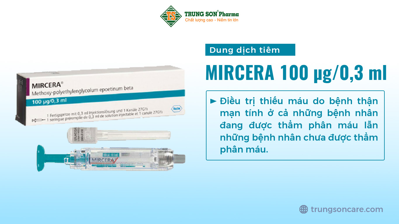 Mircera® là phân tử đầu tiên thuộc nhóm mới các chất hoạt hóa liên tục thụ thể erythropoietin, còn được goi methoxy polyethylene glycol - epoetin beta, được sản xuất bởi Roche Diagnostics GmbH (Thụy Sỹ), thành phần chính là methoxy polyethylene glycol - epoetin beta, được dùng để điều trị thiếu máu do bệnh thận mạn tính ở cả những bệnh nhân đang được thẩm phân máu lẫn những bệnh nhân chưa được thẩm phân máu.