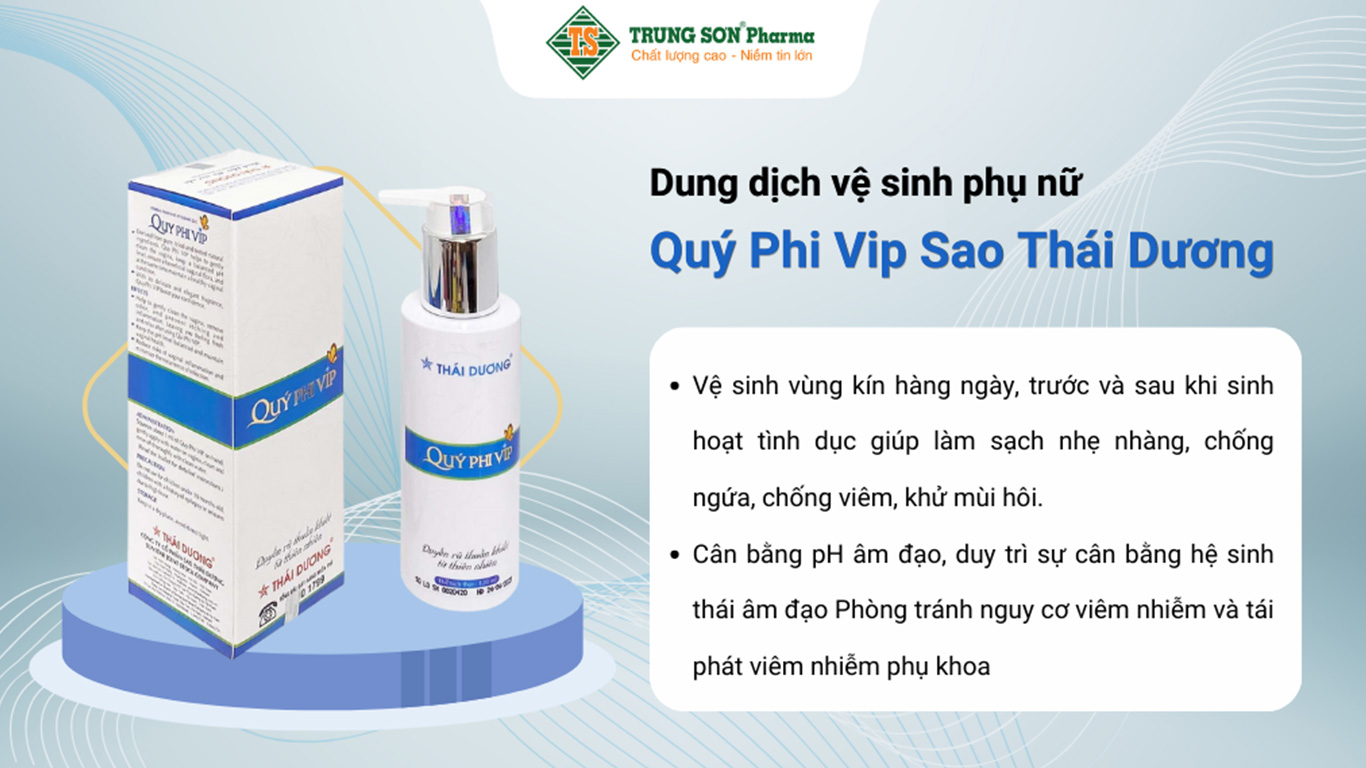 Dung dịch vệ sinh phụ nữ Quý Phi Vip Sao Thái Dương