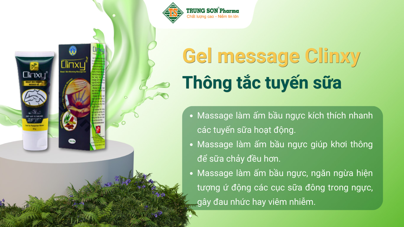 Gel message Clinxy thông tắc tuyến sữa