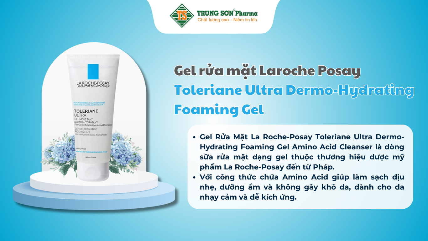 gel-rua-mat-lam-sach-duong-m-khong-gay-kho-da-laroche-posay-toleriane-ultra-dermo-hydrating-foaming-gel-chai-100ml