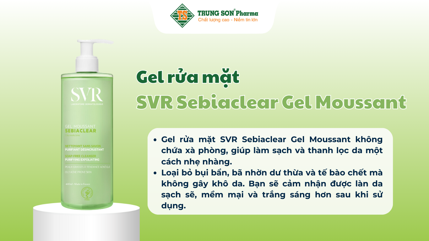 gel-rua-mat-svr-sebiaclear-gel-moussant-khong-chua-xa-phong-loai-bo-te-bao-da-chet-400ml