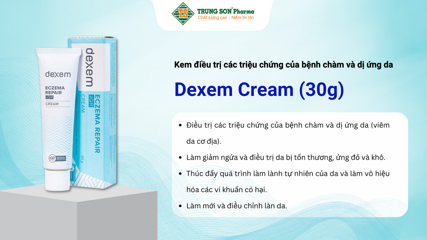 Kem Dexem Cream điều trị các triệu chứng của bệnh chàm và dị ứng da (30g)