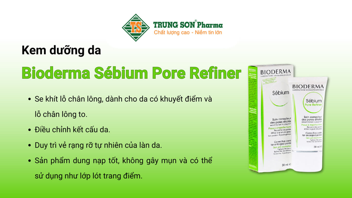 kem dưỡng Bioderma Sébium Pore Refiner 30ml