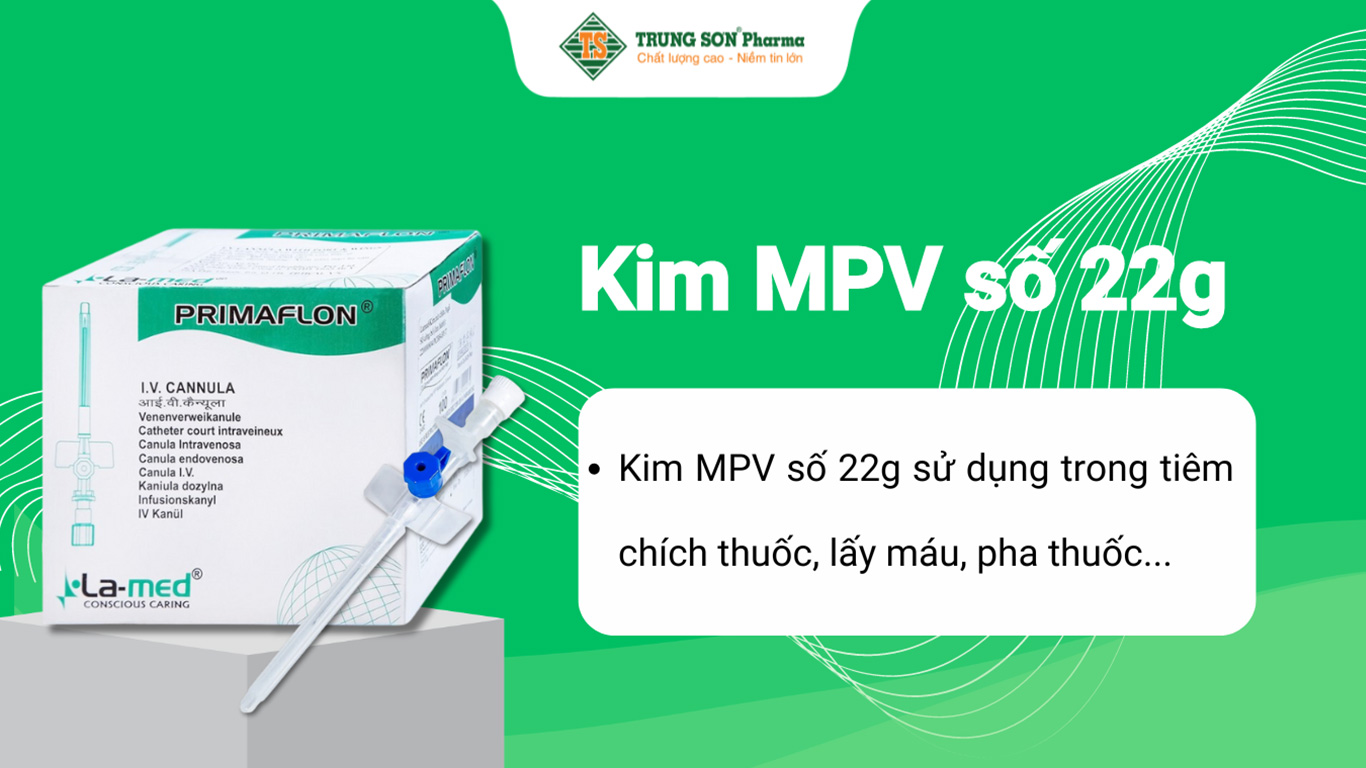 Kim MPV số 22g sử dụng một lần dùng để tiêm chích, lấy máu, pha thuốc (100 cái)