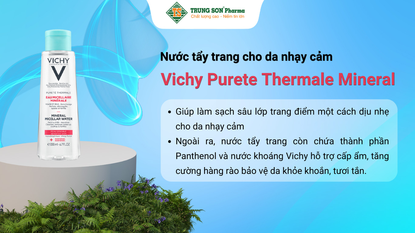 Nước Tẩy Trang Vichy Purete Thermale Mineral Cho Da Nhạy Cảm