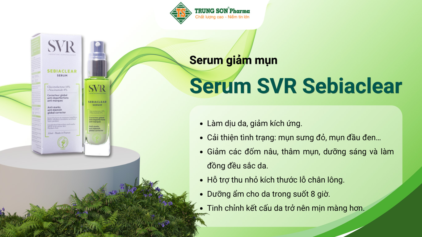 Serum SVR Sebiaclear giúp giảm ,mụn, thông thoáng lỗ chân lông, làm mềm mịn da (Chai 30ml)