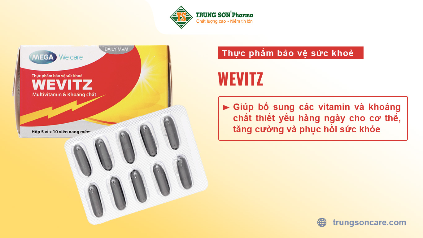 Thực phẩm bảo vệ sức khỏe Wevitz Giúp bổ sung các vitamin và khoáng chất thiết yếu hàng ngày cho cơ thể, tăng cường và phục hồi sức khỏe