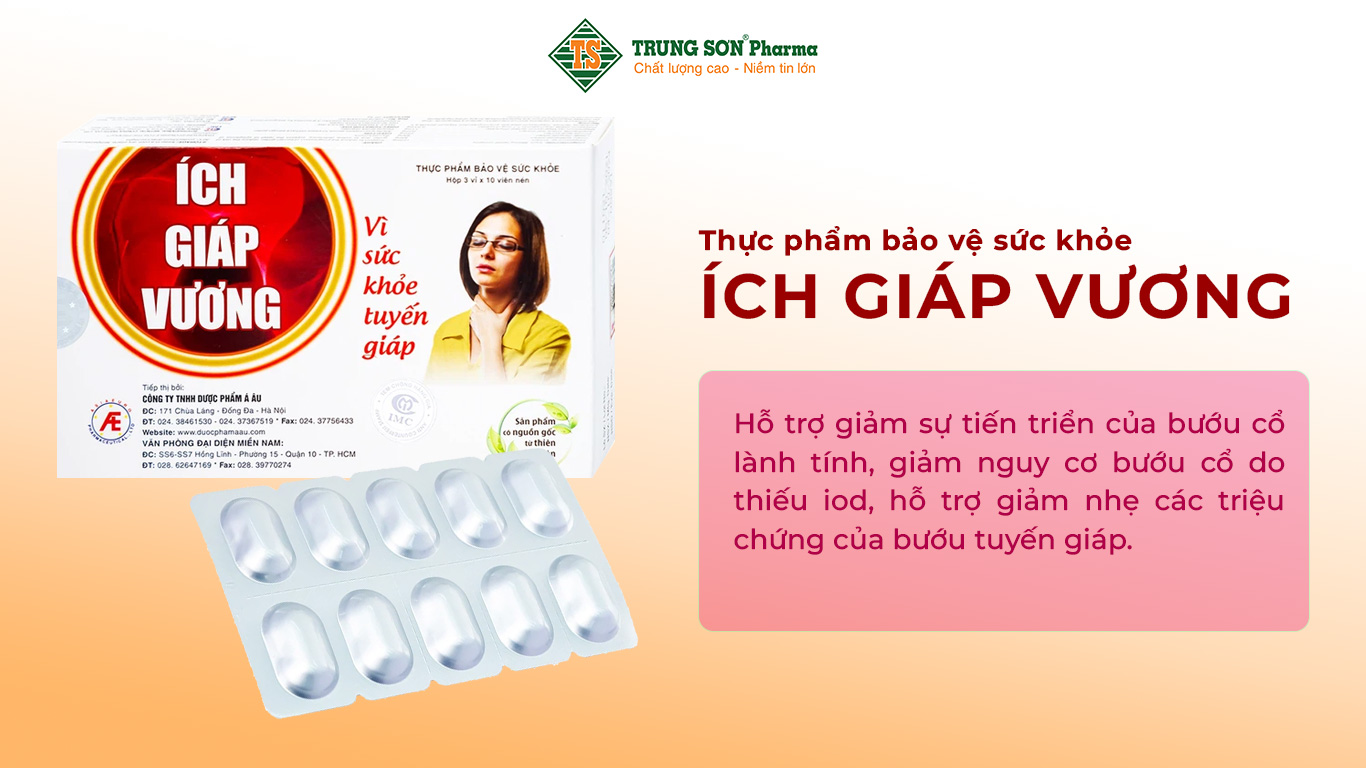 Ích Giáp Vương hỗ trợ giảm sự tiến triển của bướu cổ lành tính, giảm nguy cơ bướu cổ do thiếu iod, hỗ trợ giảm nhẹ các triệu chứng của bướu tuyến giáp