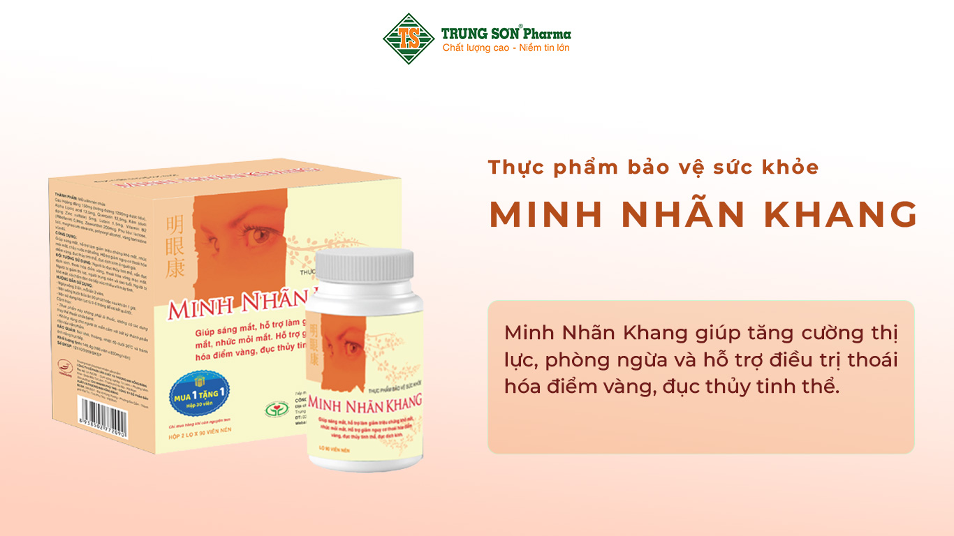 Minh Nhãn Khang giúp tăng cường thị lực, phòng ngừa và hỗ trợ điều trị thoái hóa điểm vàng, đục thủy tinh thể.