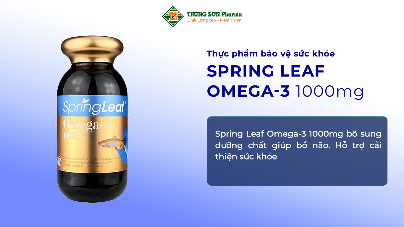 Thực phẩm bảo vệ sức khỏe: Spring Leaf Omega-3 1000mg bổ sung dưỡng chất giúp bổ não. Hỗ trợ cải thiện sức khỏe