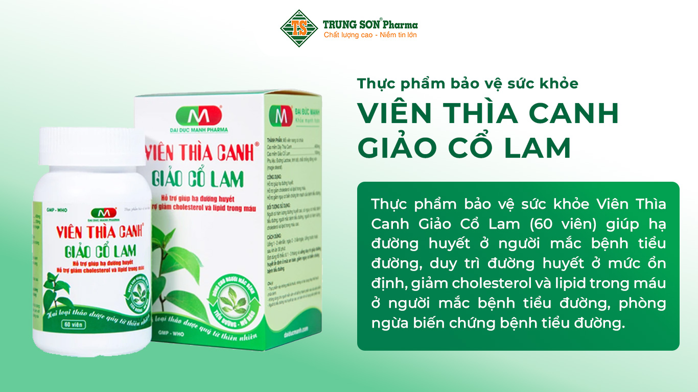 Thực phẩm bảo vệ sức khỏe Viên Thìa Canh Giảo Cổ Lam (60 viên) giúp hạ đường huyết ở người mắc bệnh tiểu đường, duy trì đường huyết ở mức ổn định, giảm cholesterol và lipid trong máu ở người mắc bệnh tiểu đường, phòng ngừa biến chứng bệnh tiểu đường.