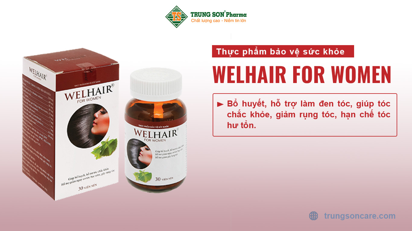 Thực phẩm bảo vệ sức khỏe WELHAIR FOR WOMEN bổ huyết, hỗ trợ làm đen tóc, giúp tóc chắc khỏe, giảm rụng tóc, hạn chế tóc hư tổn.