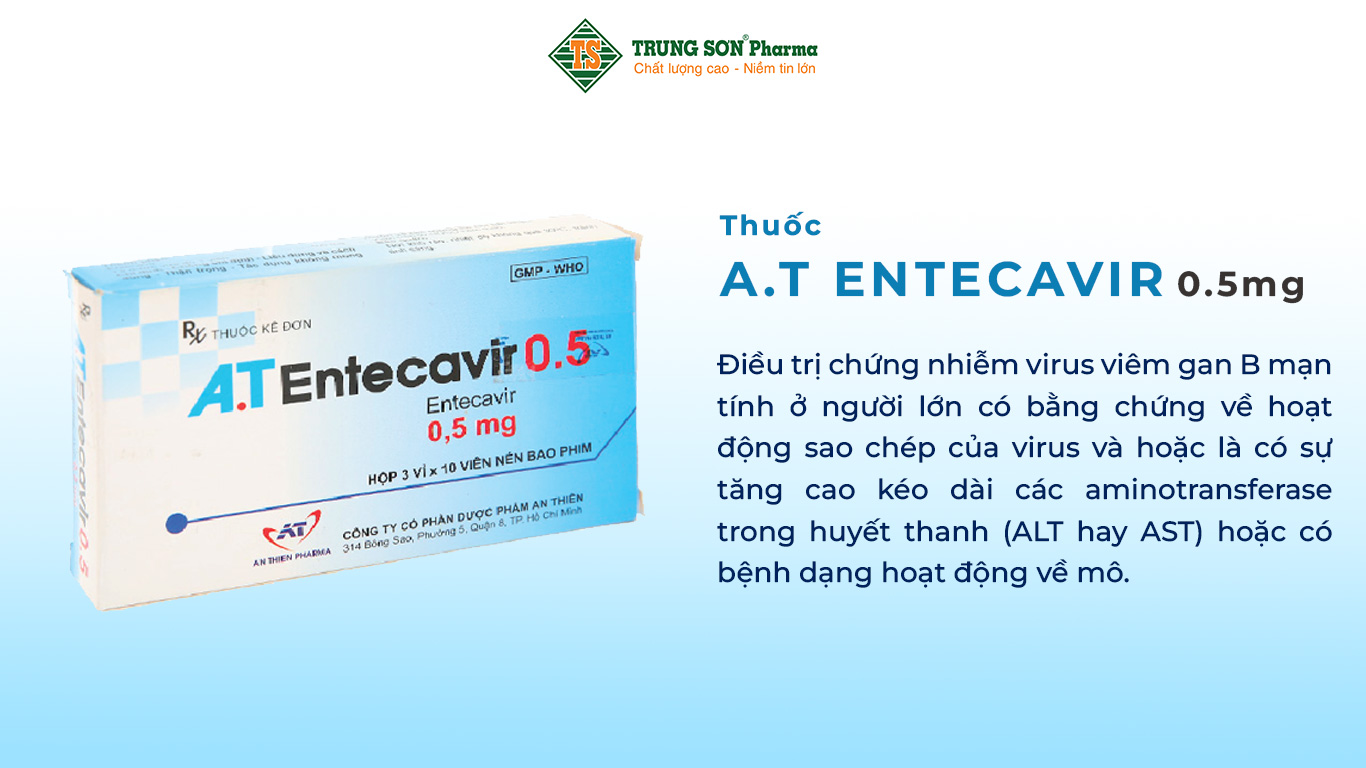 Thuốc A.T Entecavir 0.5mg điều trị viêm gan B mãn tính