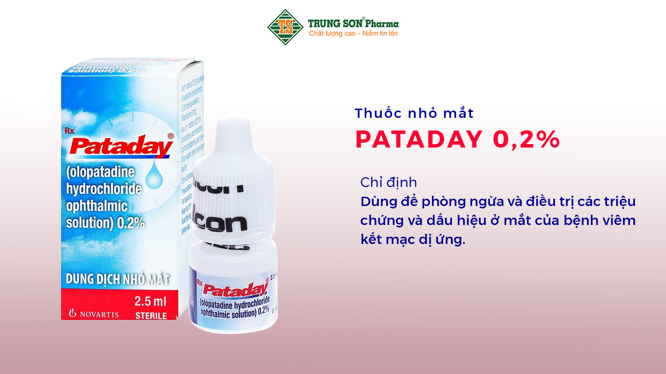 Pataday có thành phần chính là Olopatadin, là thuốc dùng để phòng ngừa và điều trị các triệu chứng và dấu hiệu ở mắt của bệnh viêm kết mạc dị ứng.