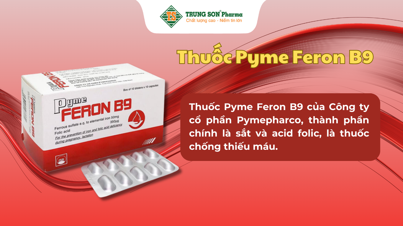 thuoc-pyme-feron-b9-du-phong-thieu-sat-acid-folic-cho-phu-nu-co-thai-10-vi-x-10-vien