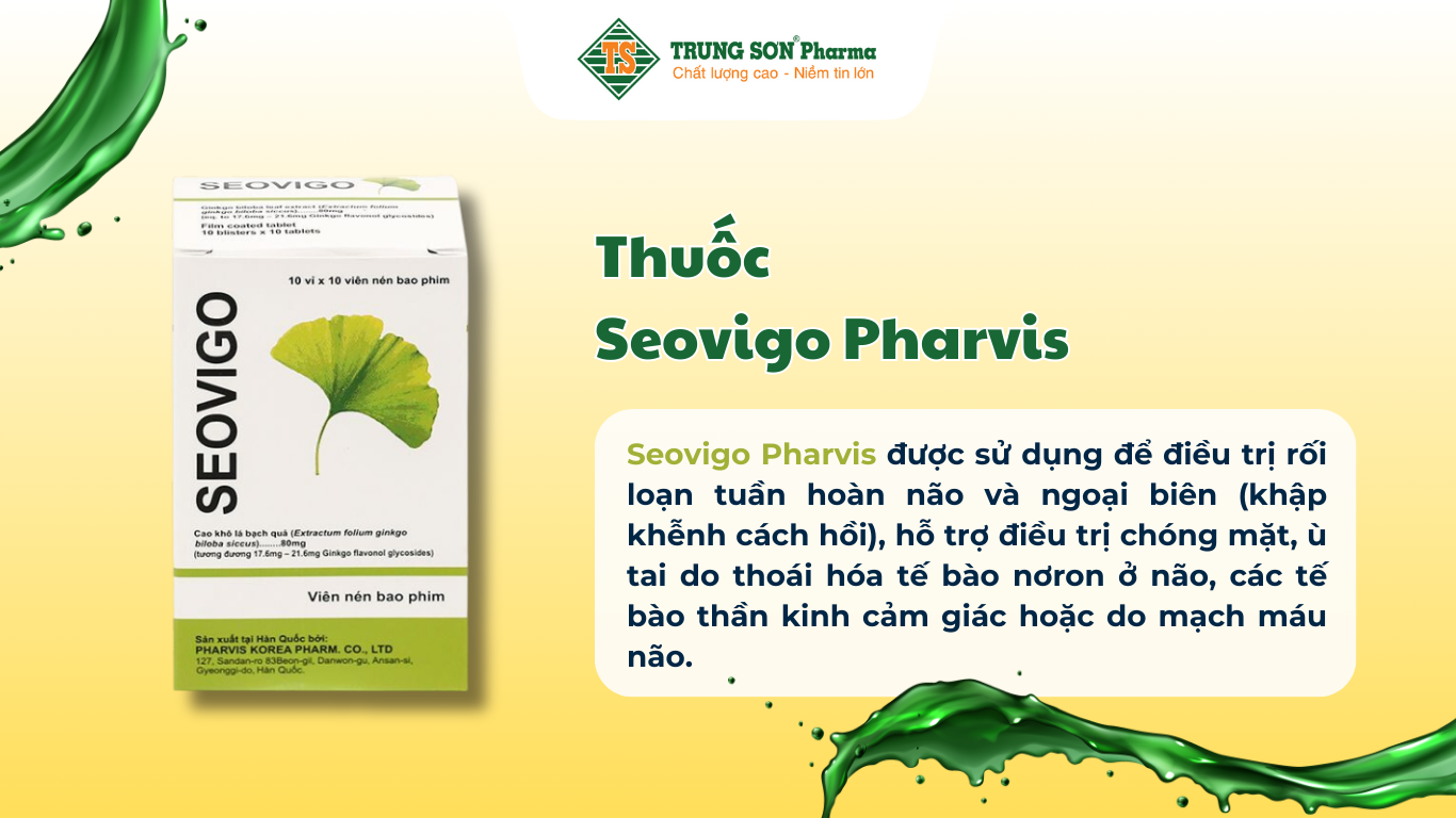 thuoc-seovigo-pharvis-dieu-tri-roi-loan-tuan-hoan-nao-va-ngoai-bien-10-vi-x-10-vien