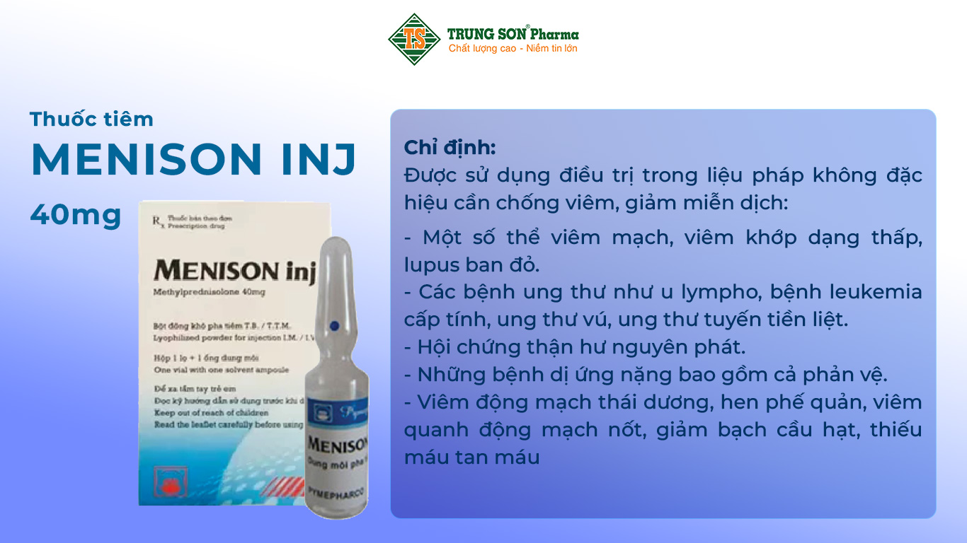 Thuốc tiêm Menison Inj 40mg chứa Methylprednisolon, có tác dụng chống viêm, chống dị ứng và ức chế miễn dịch rõ rệt.