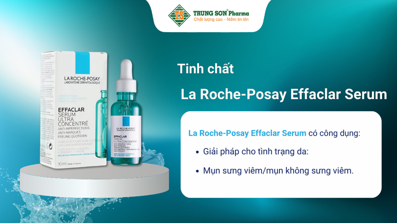 Tinh Chất Effaclar Serum La Roche-Posay Giảm Mụn 3 Tác Động (30ml)