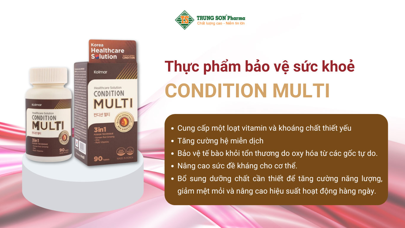 Viên uống Condition Multi tăng đề kháng, giảm mệt mỏi