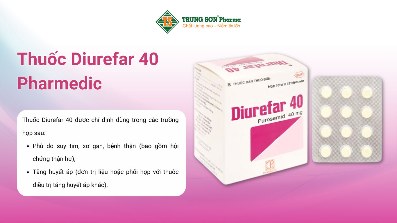 Thuốc Diurefar 40 Pharmedic điều trị tăng huyết áp, phù do suy tim, xơ gan, bệnh thận