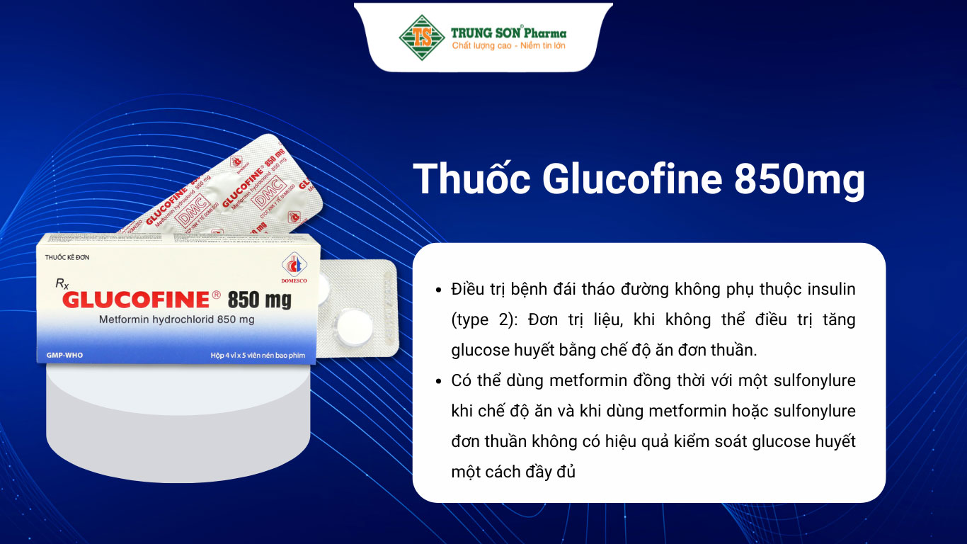 Thuốc Glucofine 850mg điều trị đái tháo đường tuýp 2 