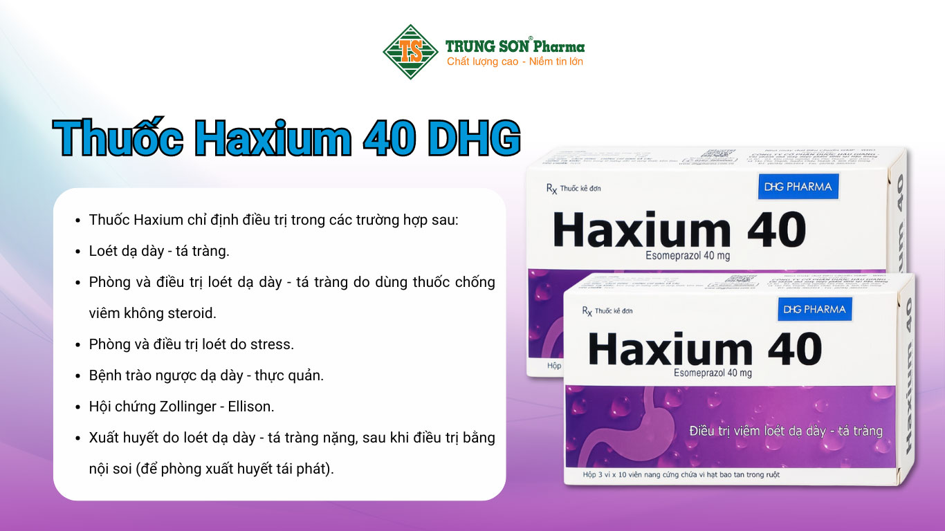 Thuốc Haxium 40 DHG hỗ trợ phòng và điều trị loét dạ dày - tá tràng