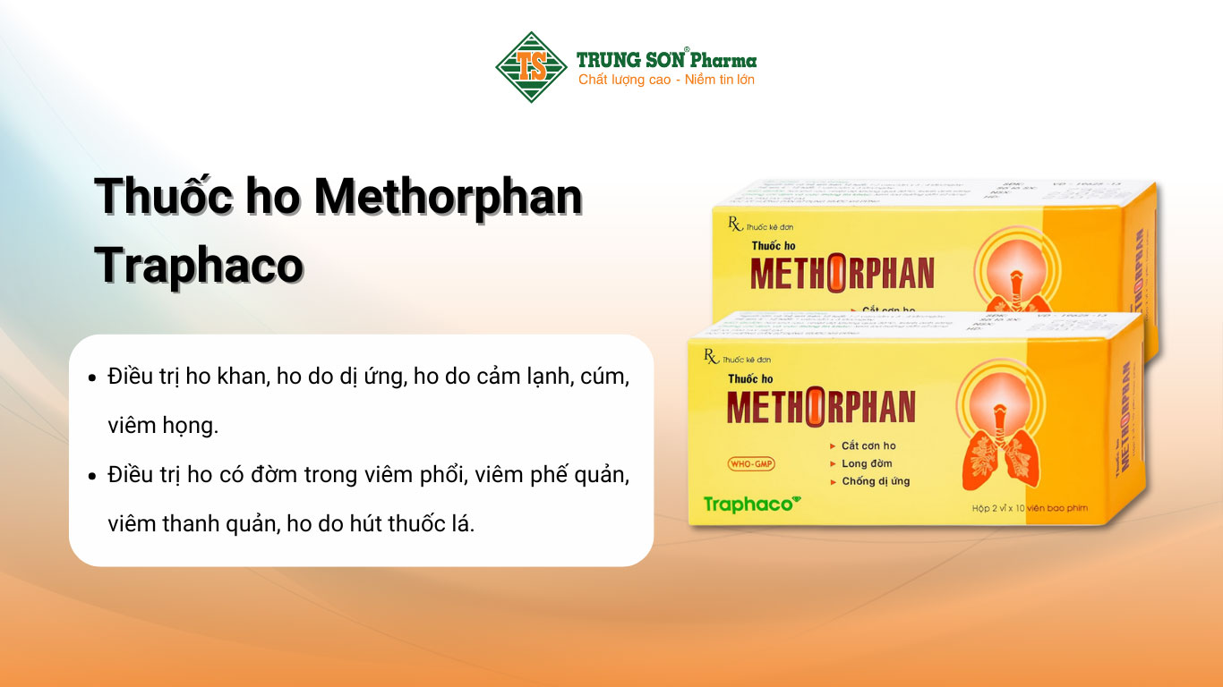 Thuốc ho Methorphan Traphaco cắt cơn ho, điều trị long đờm, chống dị ứng