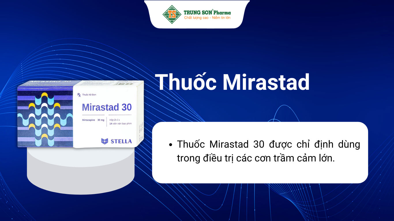 Thuốc Mirastad 30 điều trị trầm cảm, duy trì cân bằng tinh thần 