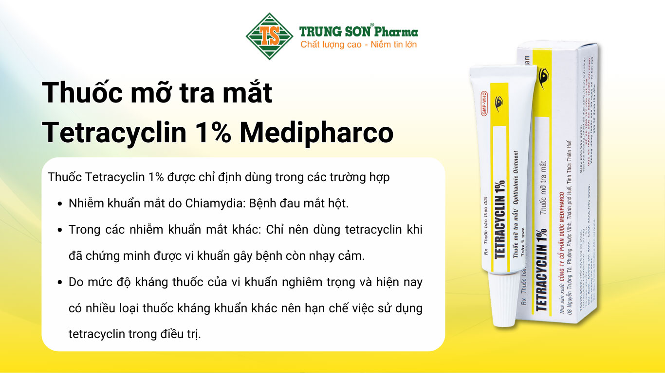 Thuốc mỡ tra mắt Tetracyclin 1% Medipharco điều trị đau mắt hột 