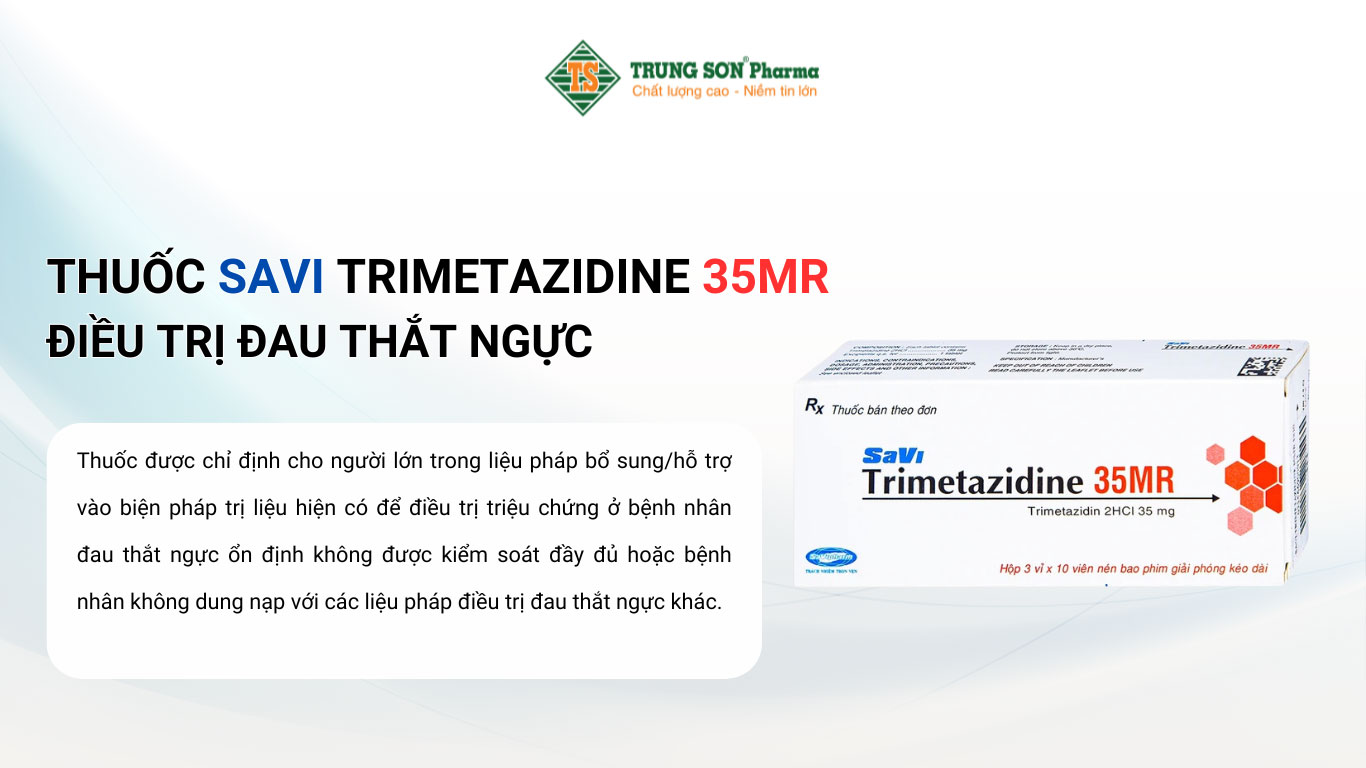 Thuốc Savi Trimetazidine 35MR điều trị đau thắt ngực 