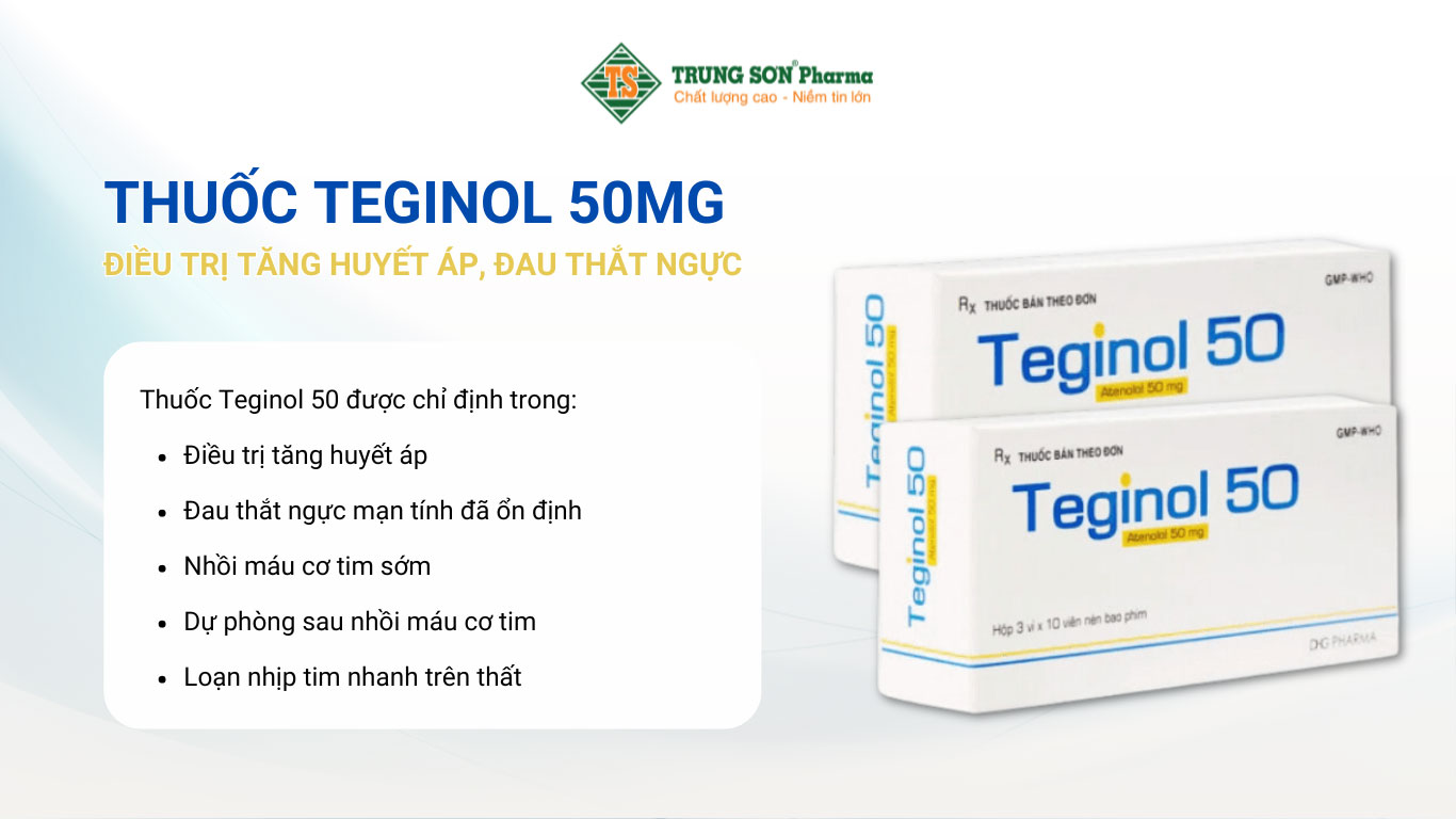 Thuốc Teginol 50mg điều trị tăng huyết áp, đau thắt ngực