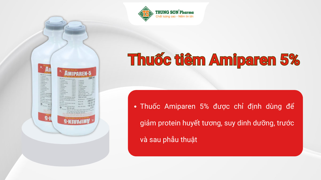 Thuốc tiêm Amiparen 5% điều trị suy dinh dưỡng