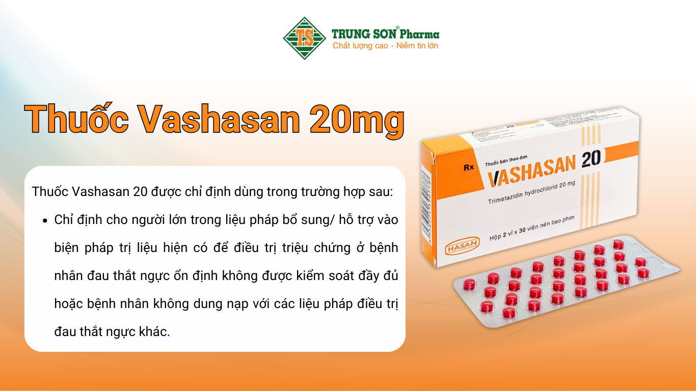 Thuốc Vashasan 20mg Hasan điều trị đau thắt ngực