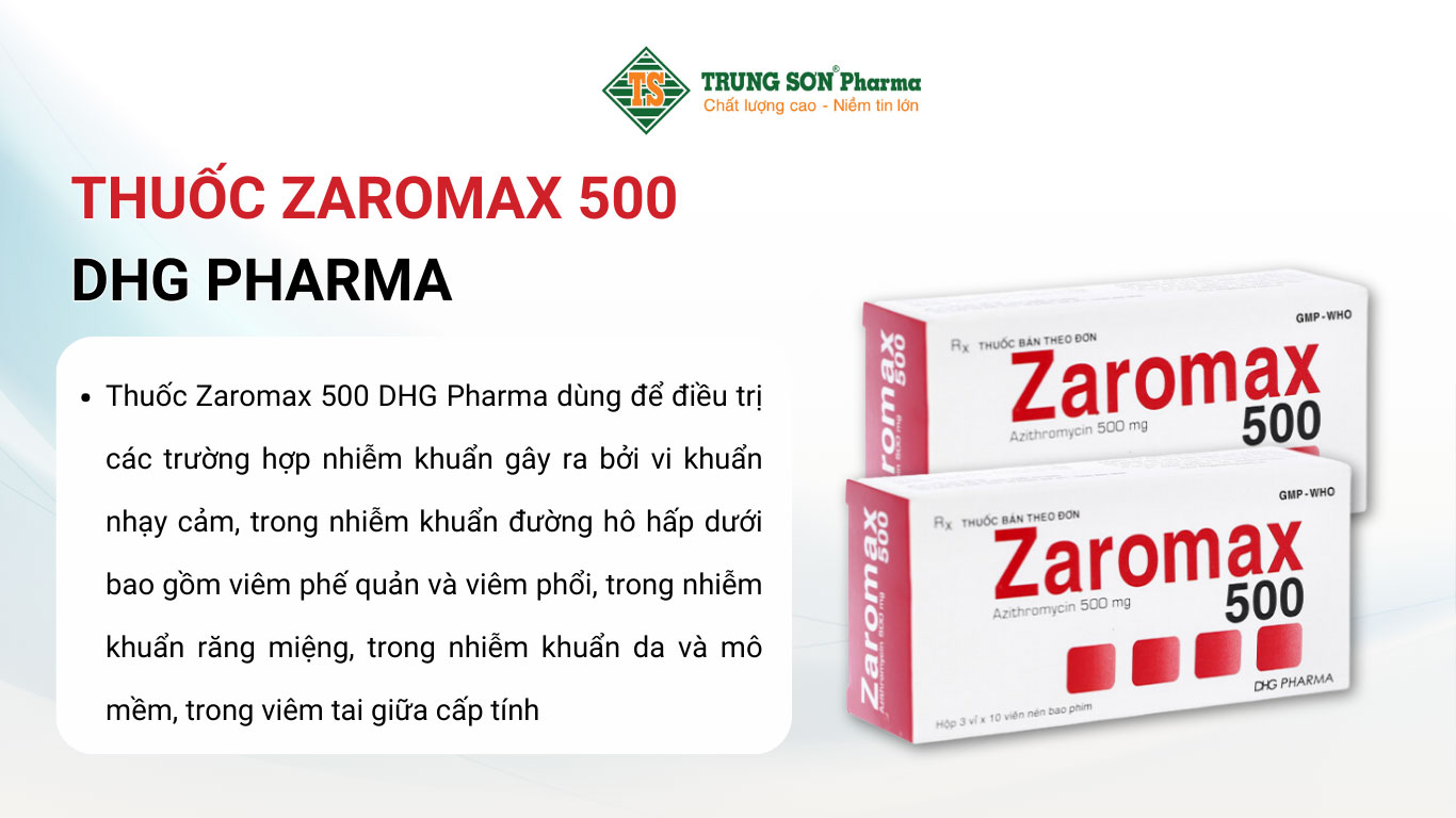 Thuốc Zaromax 500 DHG Pharma điều trị viêm phế quản, viêm phổi 