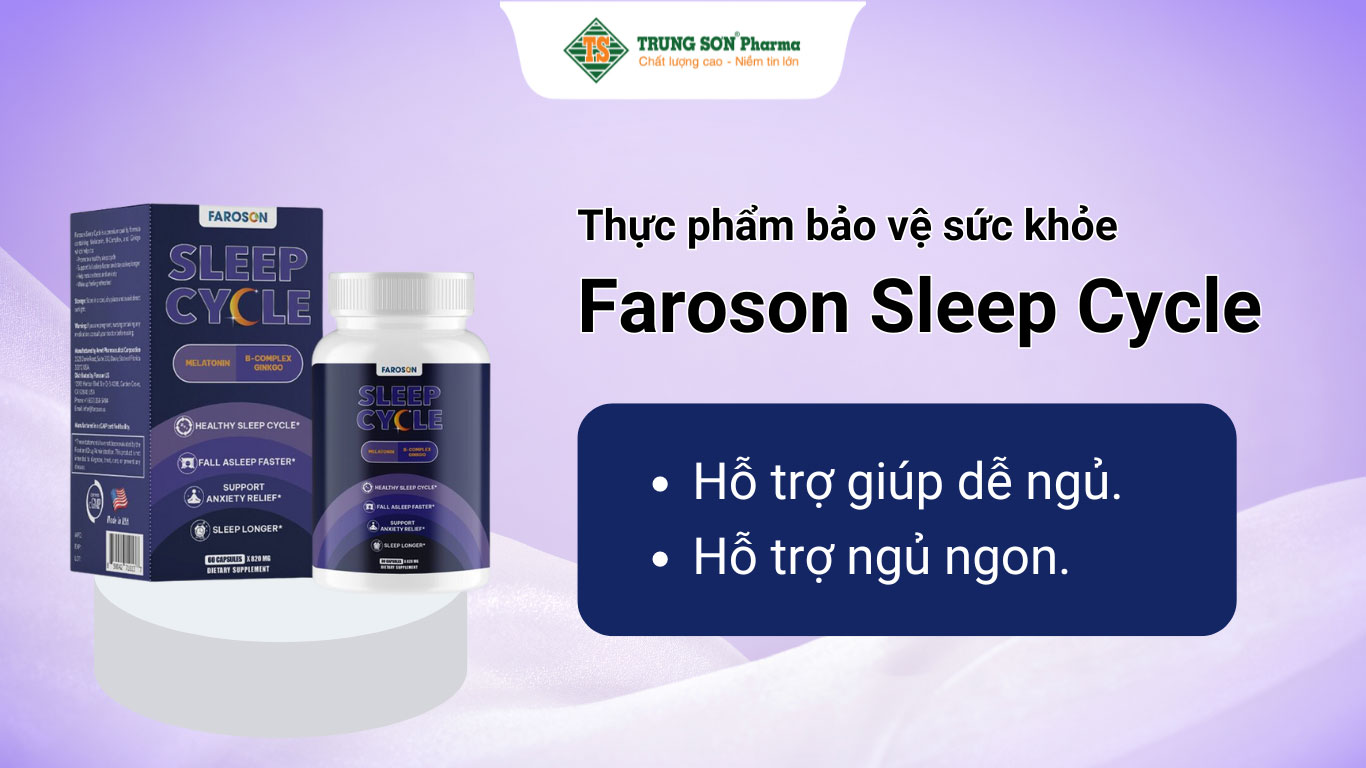 Thực phẩm bảo vệ sức khỏe Faroson Sleep Cycle hỗ trợ giúp dễ ngủ, hỗ trợ ngủ ngon