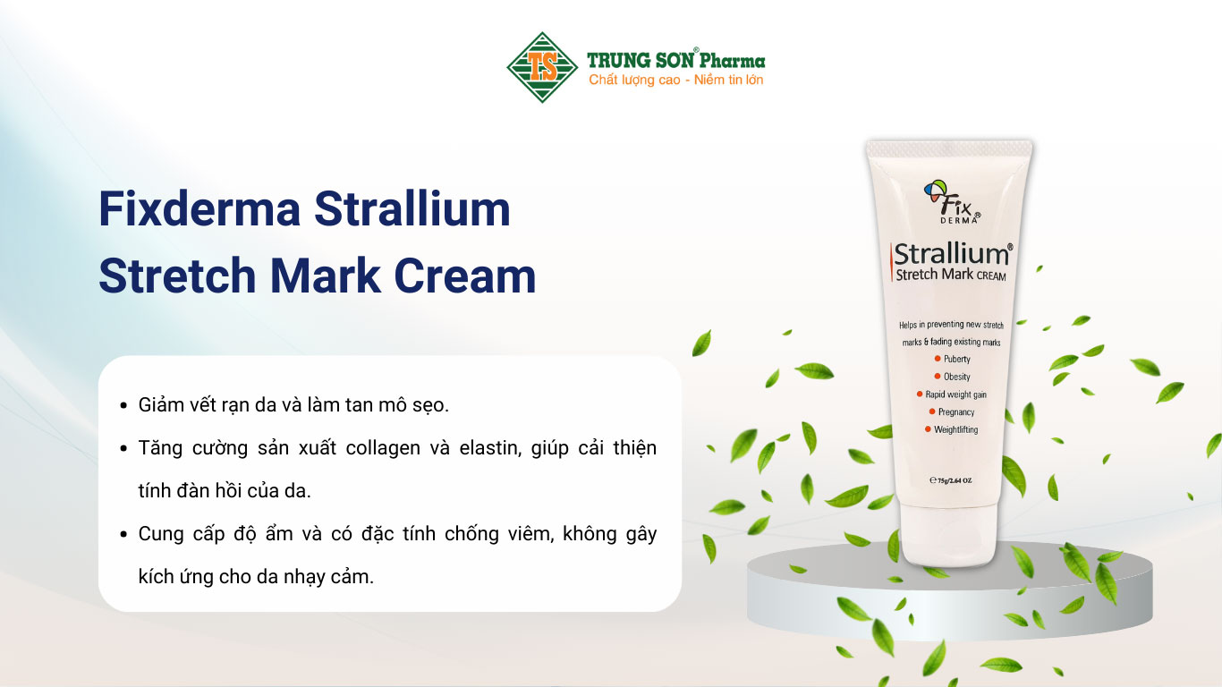 Fixderma Strallium Stretch Mark Cream làm mờ vết rạn da