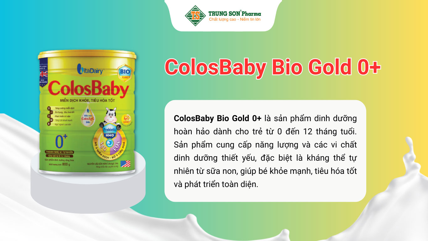 Sữa Colosbaby Bio Gold 0+ hỗ trợ miễn dịch khỏe, tiêu hóa tốt cho bé từ 0-12 tháng