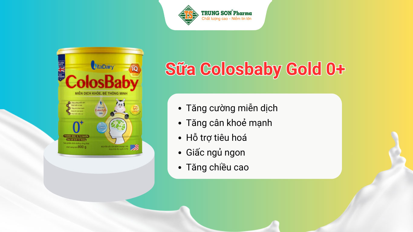 Sữa Colosbaby Gold 0+ bổ sung kháng thể cho bé từ 0 – 12 tháng